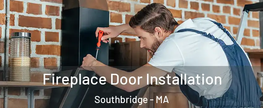  Fireplace Door Installation Southbridge - MA
