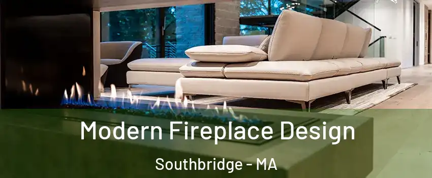  Modern Fireplace Design Southbridge - MA